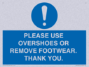 please-use-overshoes-or-remove-footwear-thank-you~